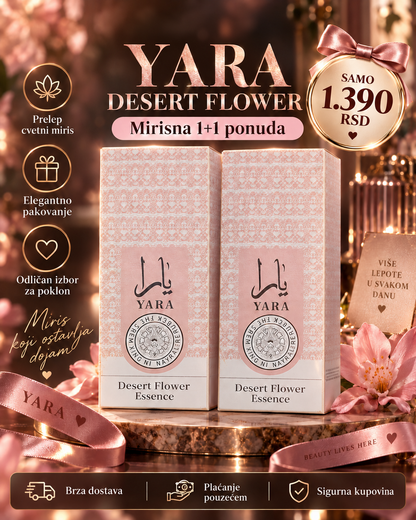 Ženski parfem za nežan cvetni miris i svakodnevnu svežinu -- ULTRA PREMIUM DELUXE -- YARA Desert Flower Essence 1+1 GRATIS