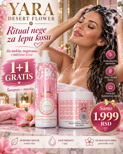 YARA Desert Flower ritual nege kose šampon i maska 1+1 GRATIS